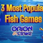 Experience the Magic of Orion Stars Casino Fish Games